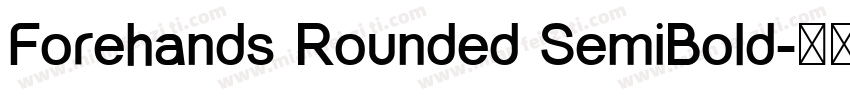 Forehands Rounded SemiBold字体转换